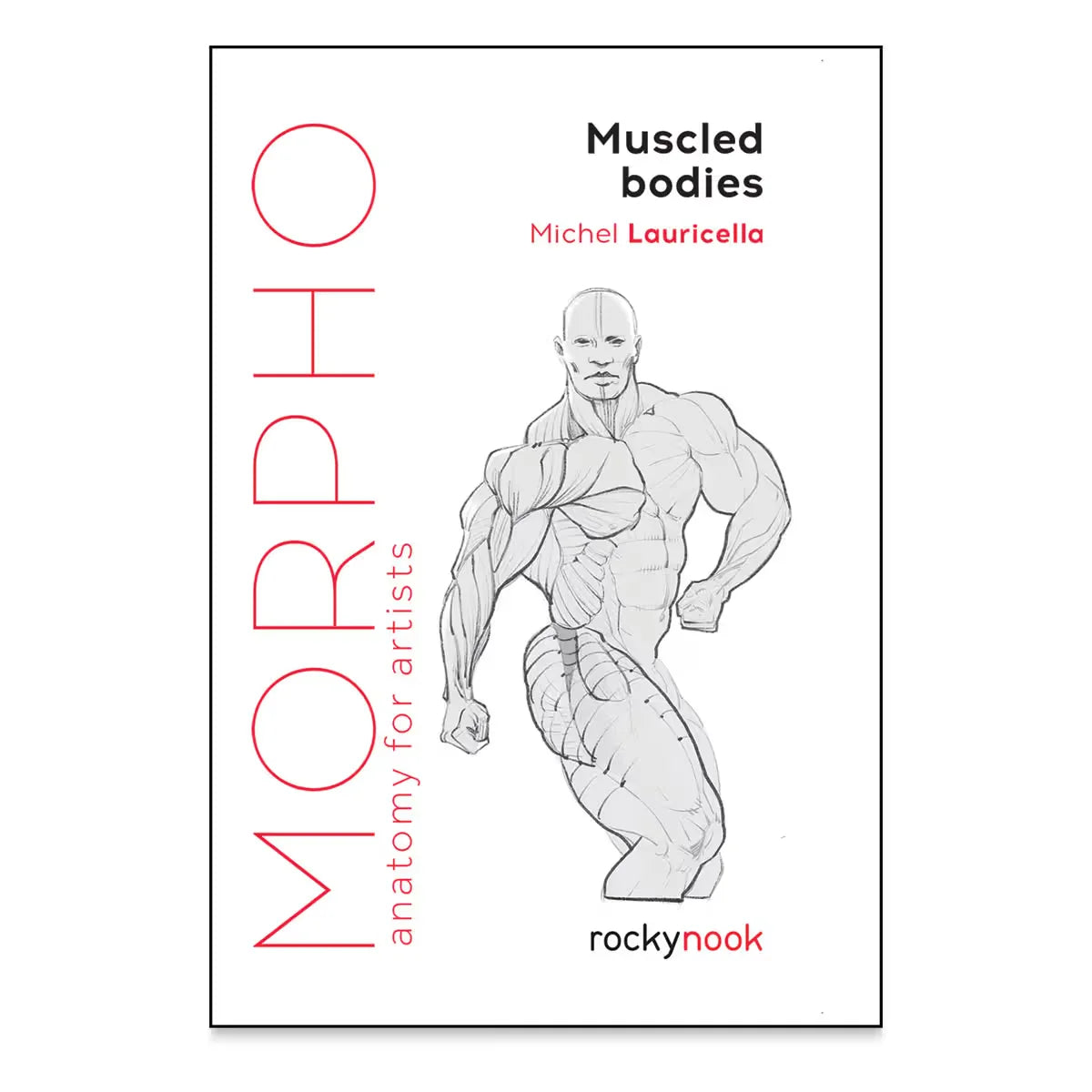 Anatomy for Artists Muscled Bodies